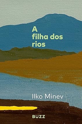 Capa do livro "A filha dos rios", de Ivo Minev, em detalhes coloridos. Poderíamos considerar dentre os livros de história? Talvez sim. 