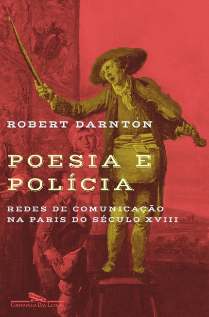 Livro clássico do historiador Robert Darnton ganha nova edição no Brasil 4